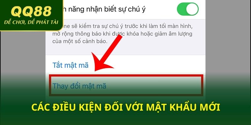 Các điều kiện đối với mật khẩu mới