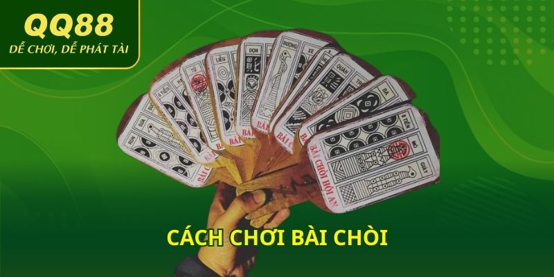 Cách chơi bài chòi