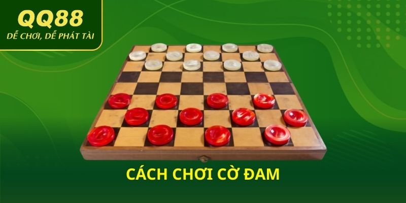 Cách chơi cờ đam