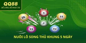 Nuôi lô song thủ khung 5 ngày