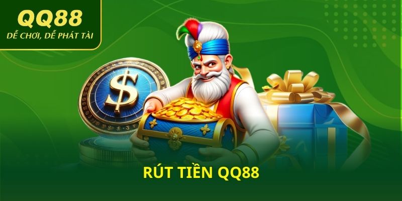 Rút tiền QQ88